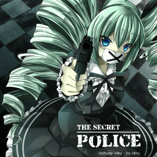 My Hatsune Miku"secret police"remix