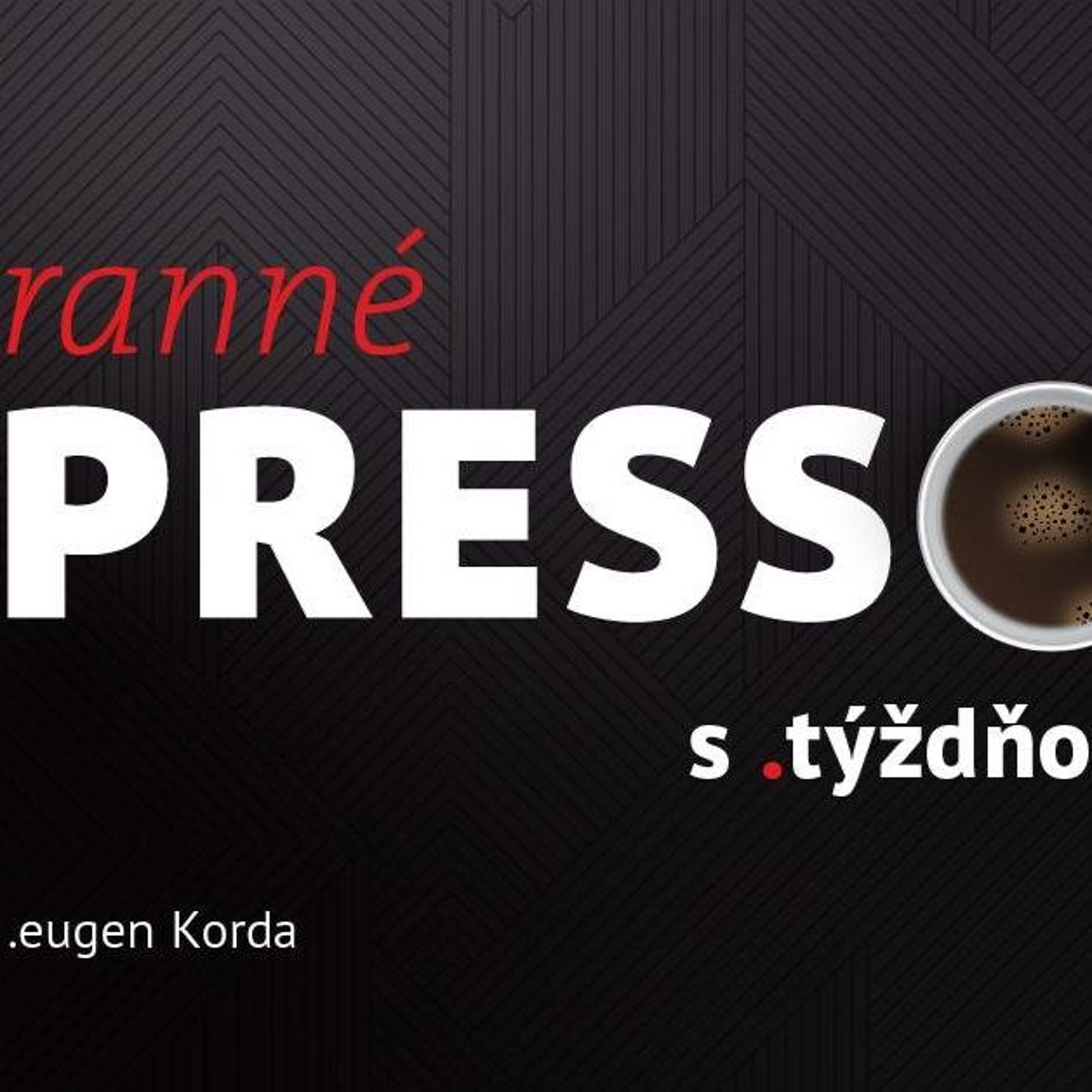 Ranné presso s .týždňom – Štvrtok