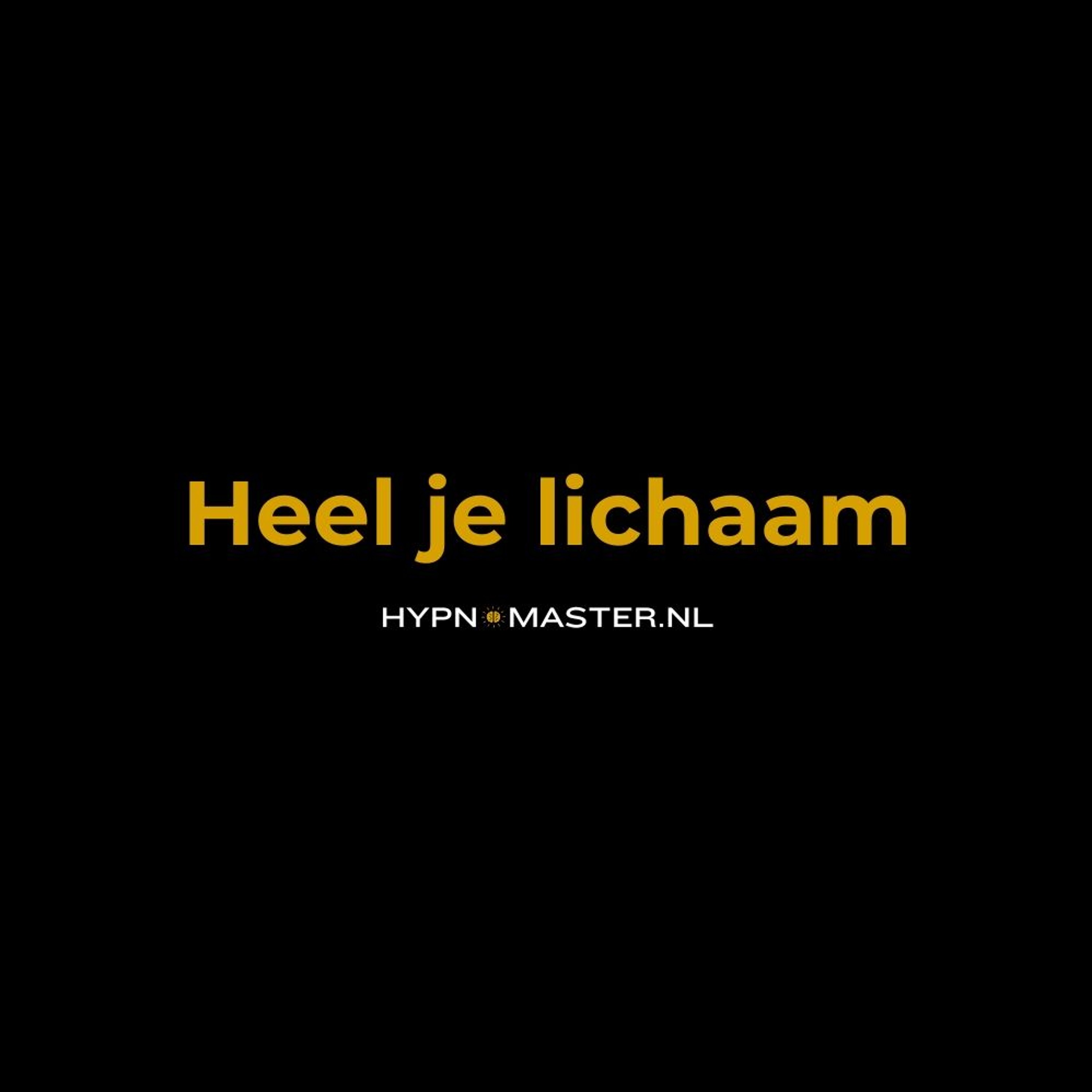 Heel Je Lichaam Heel Je Lichaam