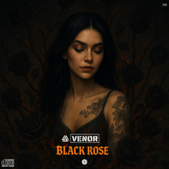 Venor - Black Rose [Radio Edit]