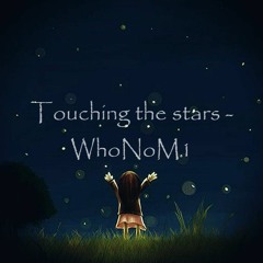 Touching the stars