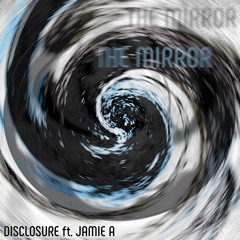 Disclosure ft. Jamie A - The Mirror #BeHoward2