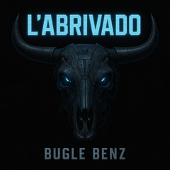 Bugle Benz - L'abrivado