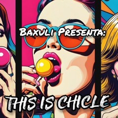 THIS IS CHICLE