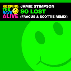 Jamie Stimpson - So Lost (Fracus & Scottie Remix)