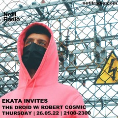 Robert Cosmic Guest Mix 006 | EKATA | Netil Radio