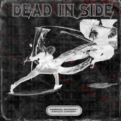 DEAD INSIDE (OUT ON ALL PLATFORMS!)