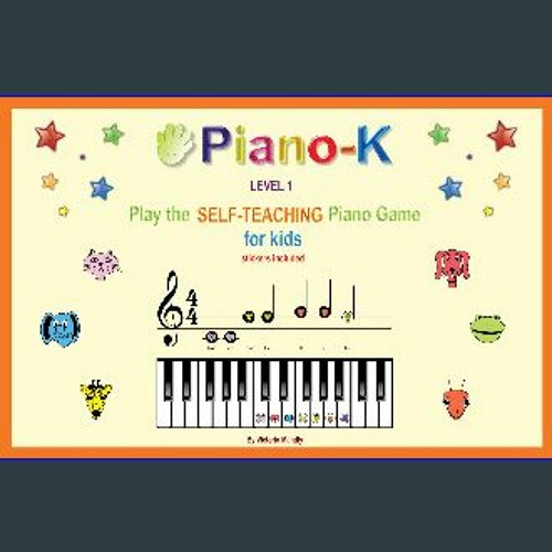 Stream Download Ebook ⚡ Piano-K. Play the Self-Teaching Piano