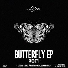 Ruso Eyh - Butterfly (Martin Bordacahar Remix)