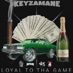 LOYAL TO THA GAME (FULL EP)