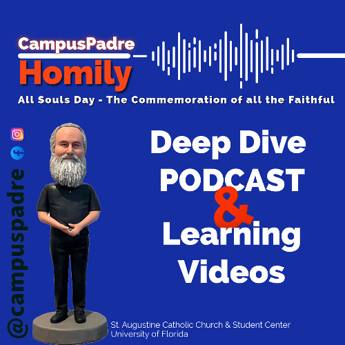 Deep Dive - All Souls and the Afterlife