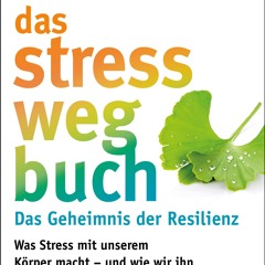ePub/Ebook Das Stress-weg-Buch – Das Geheimnis der  BY : Dr. med. Ulrich Strunz