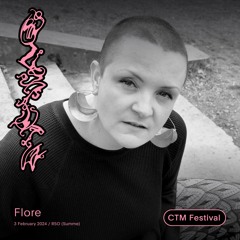 CTM 2024: Flore at RSO.Berlin