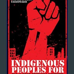 {READ/DOWNLOAD} 🌟 Indigenous Peoples for BlackLivesMatter     Kindle Edition (<E.B.O.O.K. DOWNLOAD