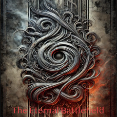 05 The Eternal Battlefield
