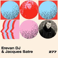 LAYER #277 | Erevan DJ & Jacques Satre