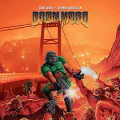 Doom mooD (with Jerry Quickley)