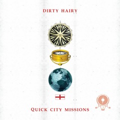 Dirty Hairy - Quick City Missions - On The Radar vol.4
