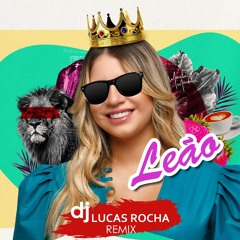 Marília Mendonça - Leão (Dj Lucas Rocha Remix)