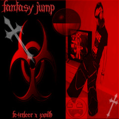 FE4RDEER x ZXNITH - FANTASY JUMP