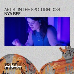 Artist in the Spotlight 034 - Nya Bee