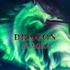 Dragon Aurora