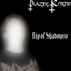 RIP of Shadows