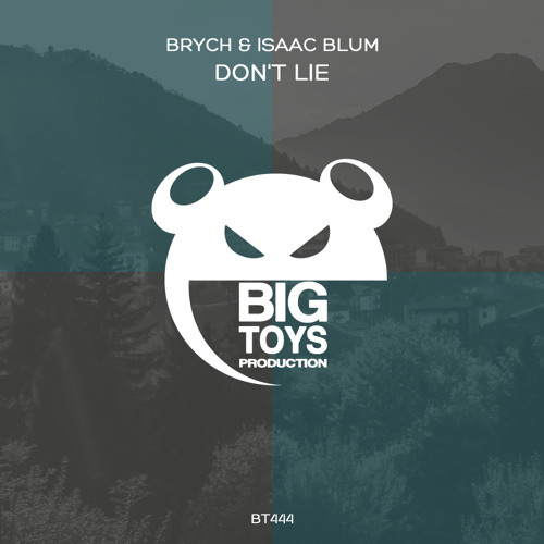 Brych, Isaac Blum - Don't Lie