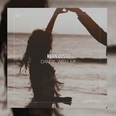 KEAN DYSSO - Dance With Me