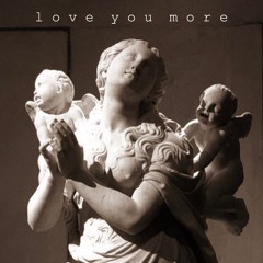 Love You More (ft. Ivan Chew)