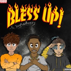 Bless Up! - Loki Lalo, ThatKidBrady ft. YungKiddReezy