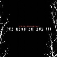 Wayne Enterprises Presents: The Requiem Vol. III