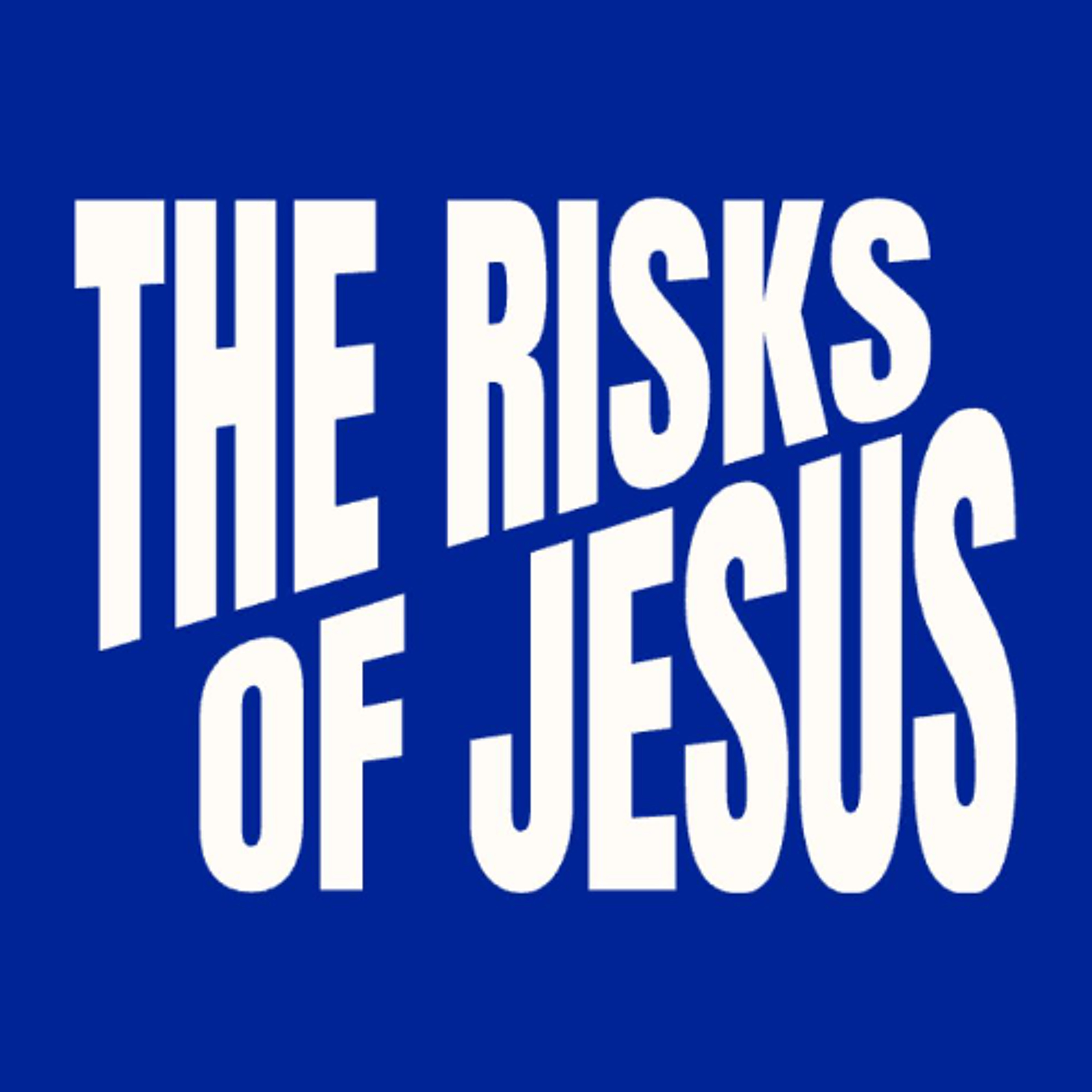 The Risks Of Jesus - Pastor Barry Roberts