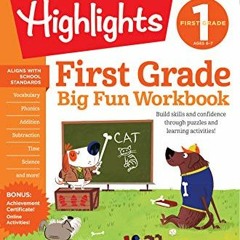 GET KINDLE PDF EBOOK EPUB First Grade Big Fun Workbook (Highlights™ Big Fun Activity