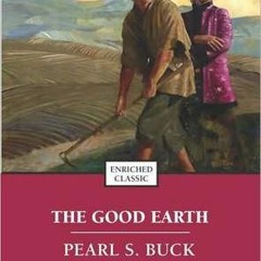 (Download PDF/Epub) The Good Earth (House of Earth #1) - Pearl S. Buck