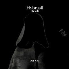 Hybrasil - Dezik [Awesome Soundwave]