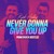 Artwork for Rick Astley - Never Gonna Give You Up (Primeshock Bootleg)