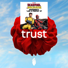 Innellea & SCRIPT x Madonna - Trust vs Like A Prayer (REVILO EDIT)