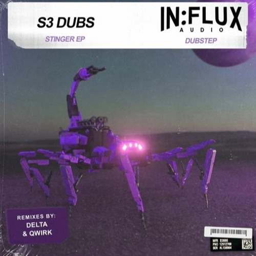 S3 Dubs - Stinger (Delta Remix - INFLUX083) [Jah-Tek Premiere]