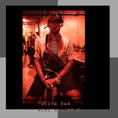 Ollie Red Mini Mix Ep.5