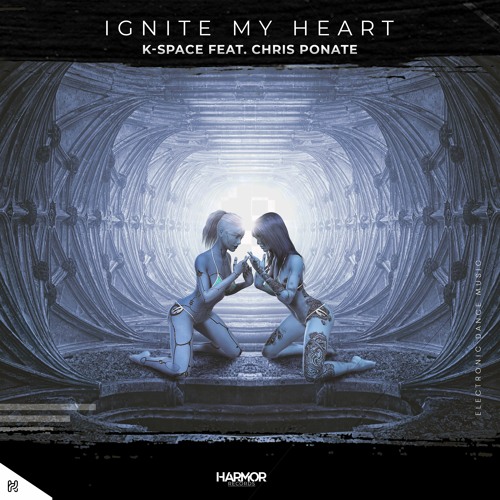 K-SPACE – Ignite My Heart (feat. Chris Ponate)