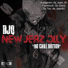 New Jerz City/No Chill Button (Mix)