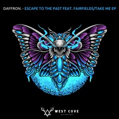 [WC003] Daffron-Escape To The Past Feat. Fairfields/Take Me EP