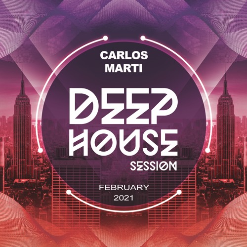 Carlos Marti_Deep House Session February 2021