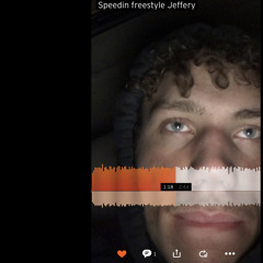 Speedin freestyle Jeffery