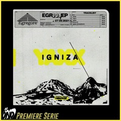 Premiere : Yaxx - Igniza - Igniza EP [EGR008]