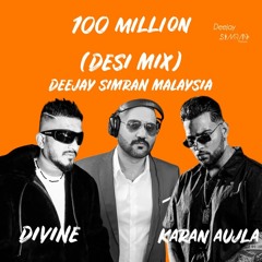 100 million (Desi Mix) Deejay Simran I Divine I Karan Aujla I Latest Punjabi Song 2024