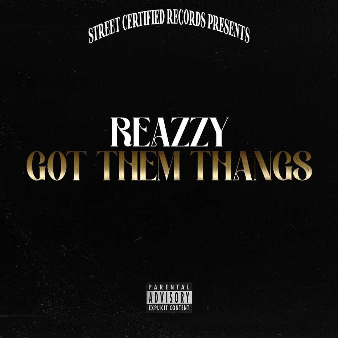 Stream Reazzy - Got Them Thangs by Reazzy | Listen online for free on ...