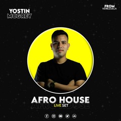AFRO LIVE SET YOSTIN MCGREY 2021