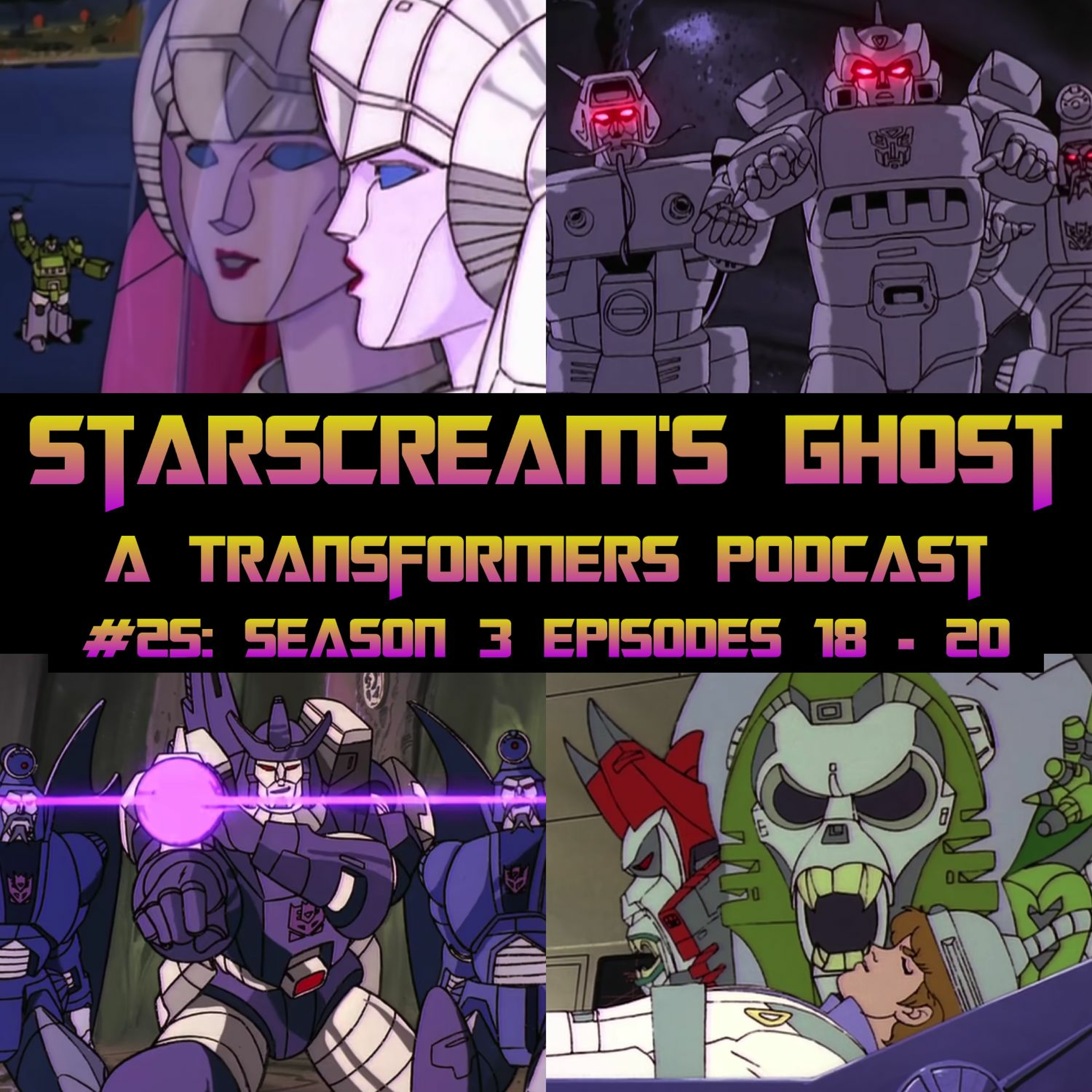 Starscream\'s Ghost: A Transformers Podcast